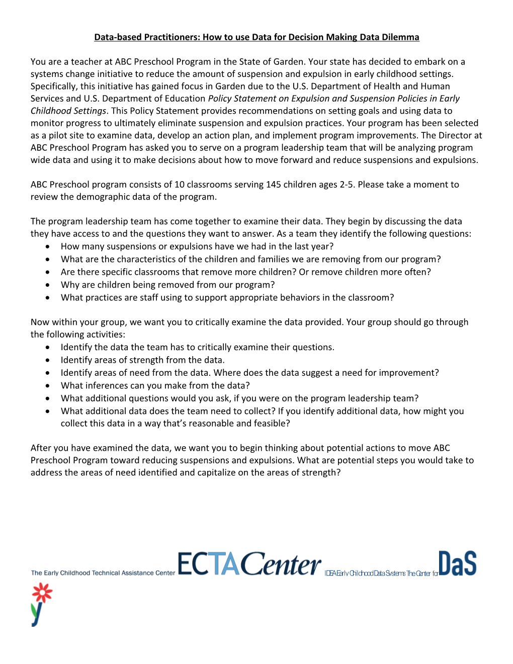 Data-Based Practitioners: How to Use Data for Decision Making Data Dilemma