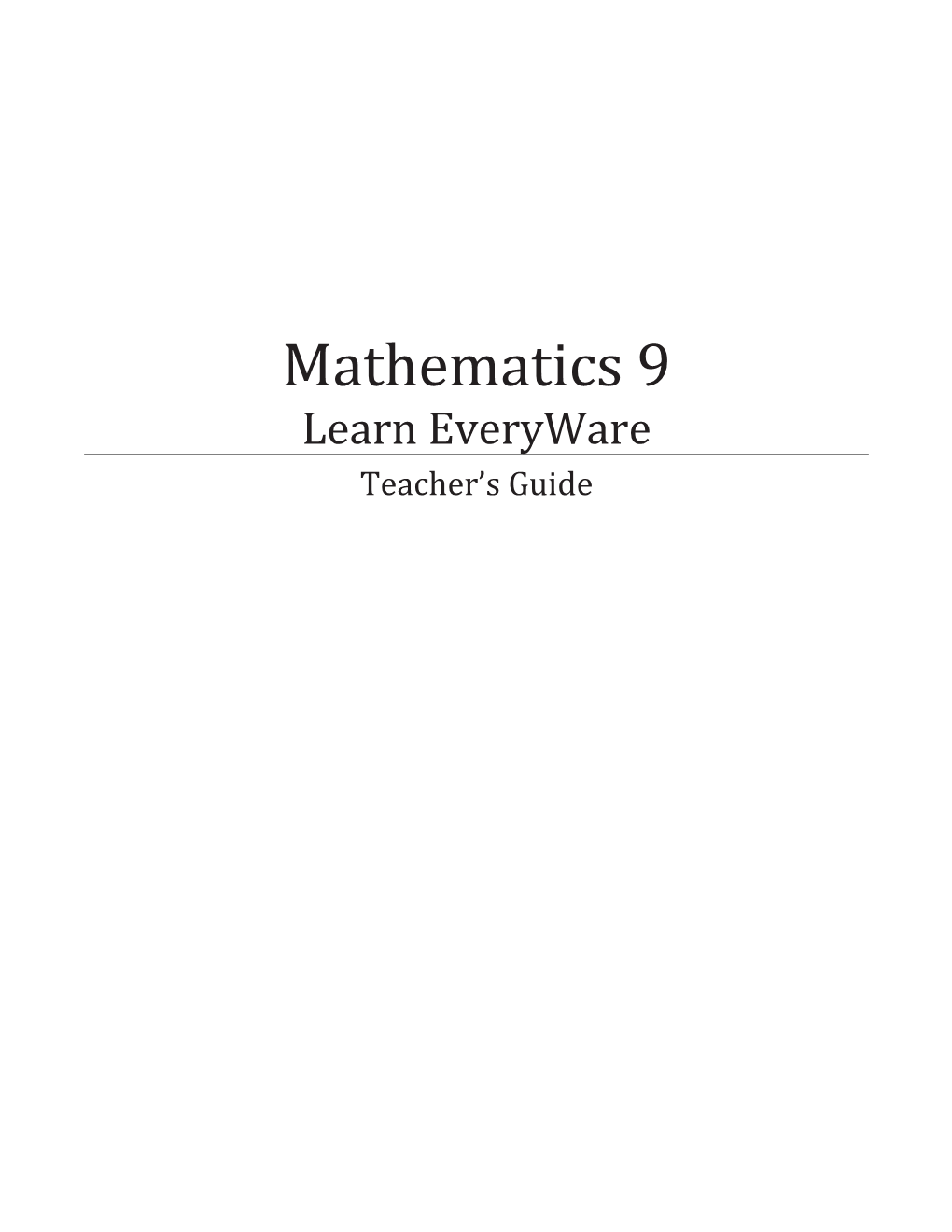 Mathematics 9 Learn Everyware: Teacher S Guide