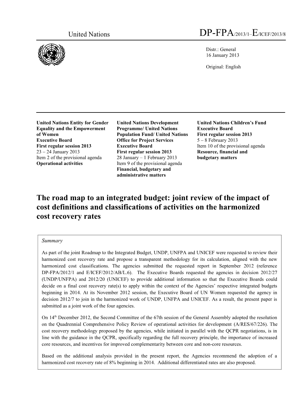 The Road Map to an Integrated Budget: Joint Review of the Impact of Cost Definitions And
