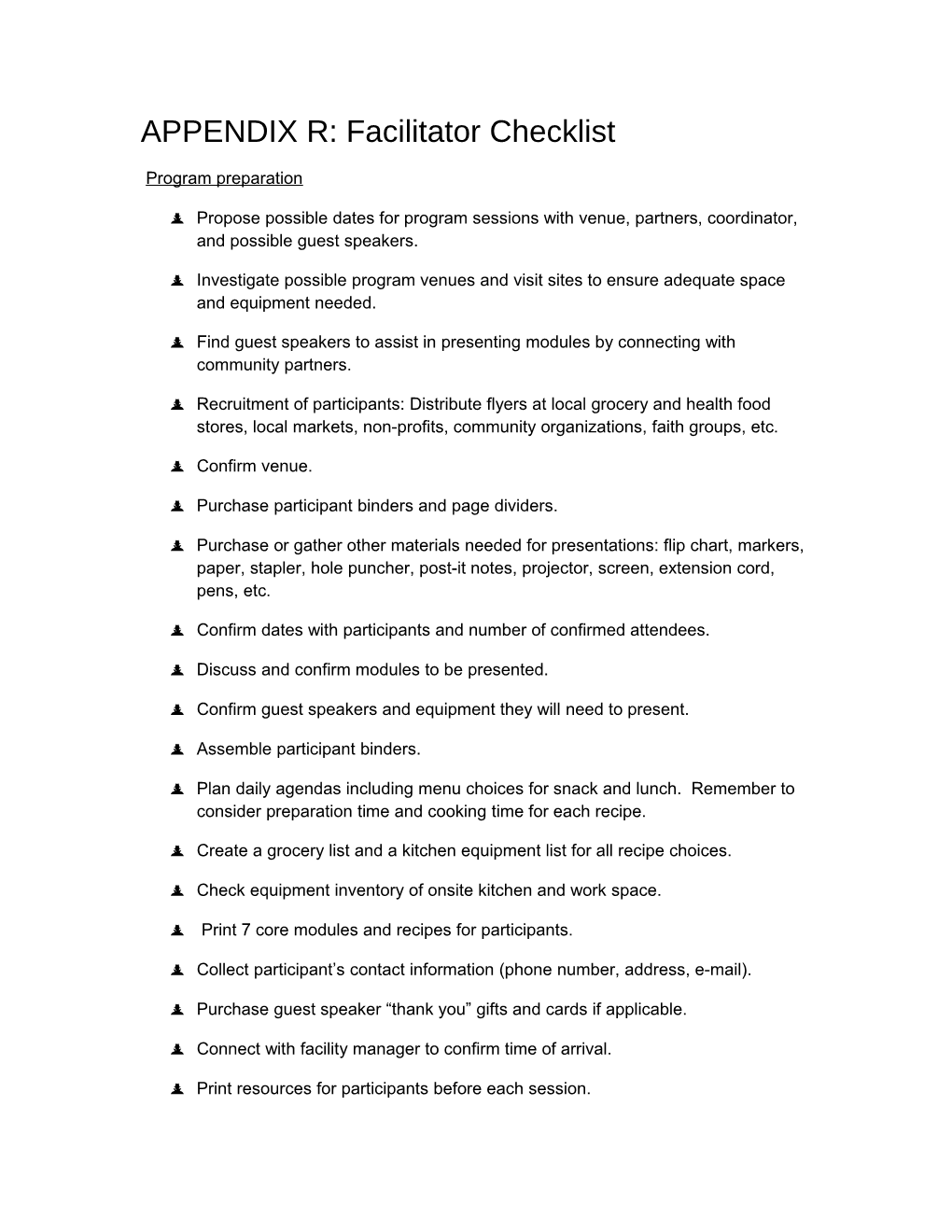 APPENDIX R: Facilitator Checklist