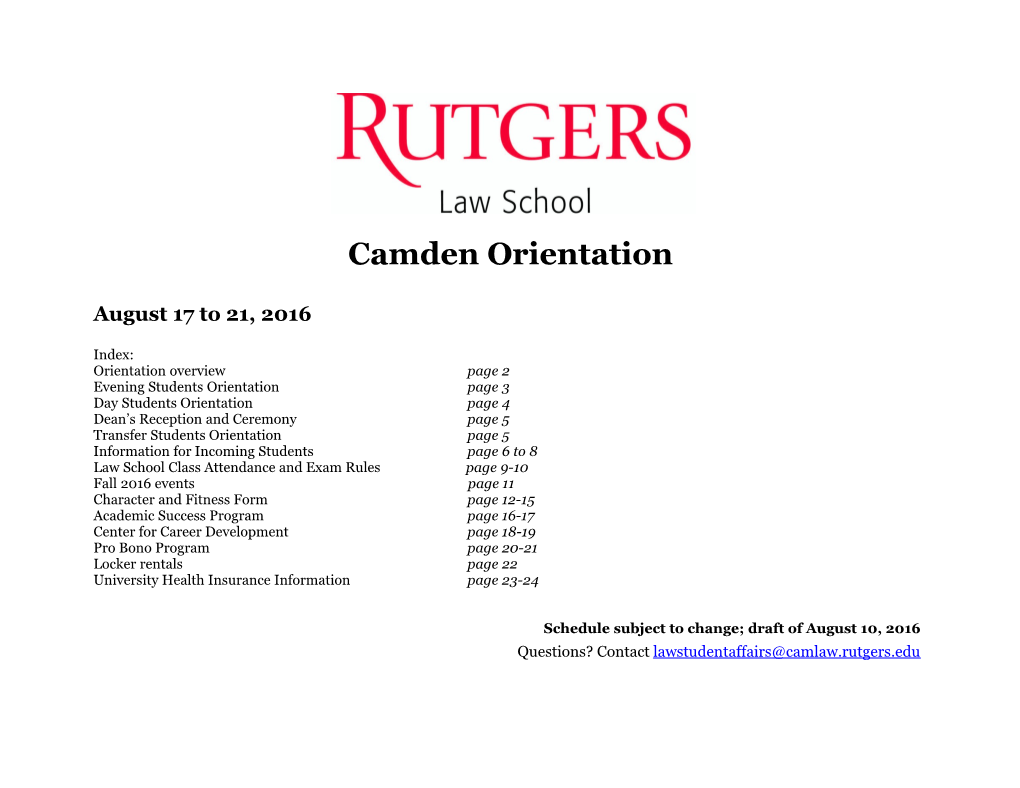 Attendance at Orientation Is Required for All First-Year Students, Full Time and Part Time