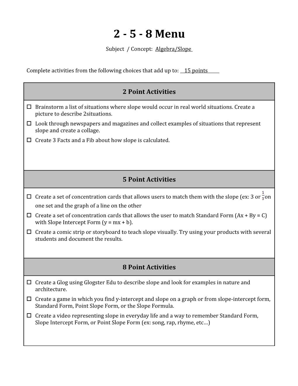 Subject / Concept: Algebra/Slope