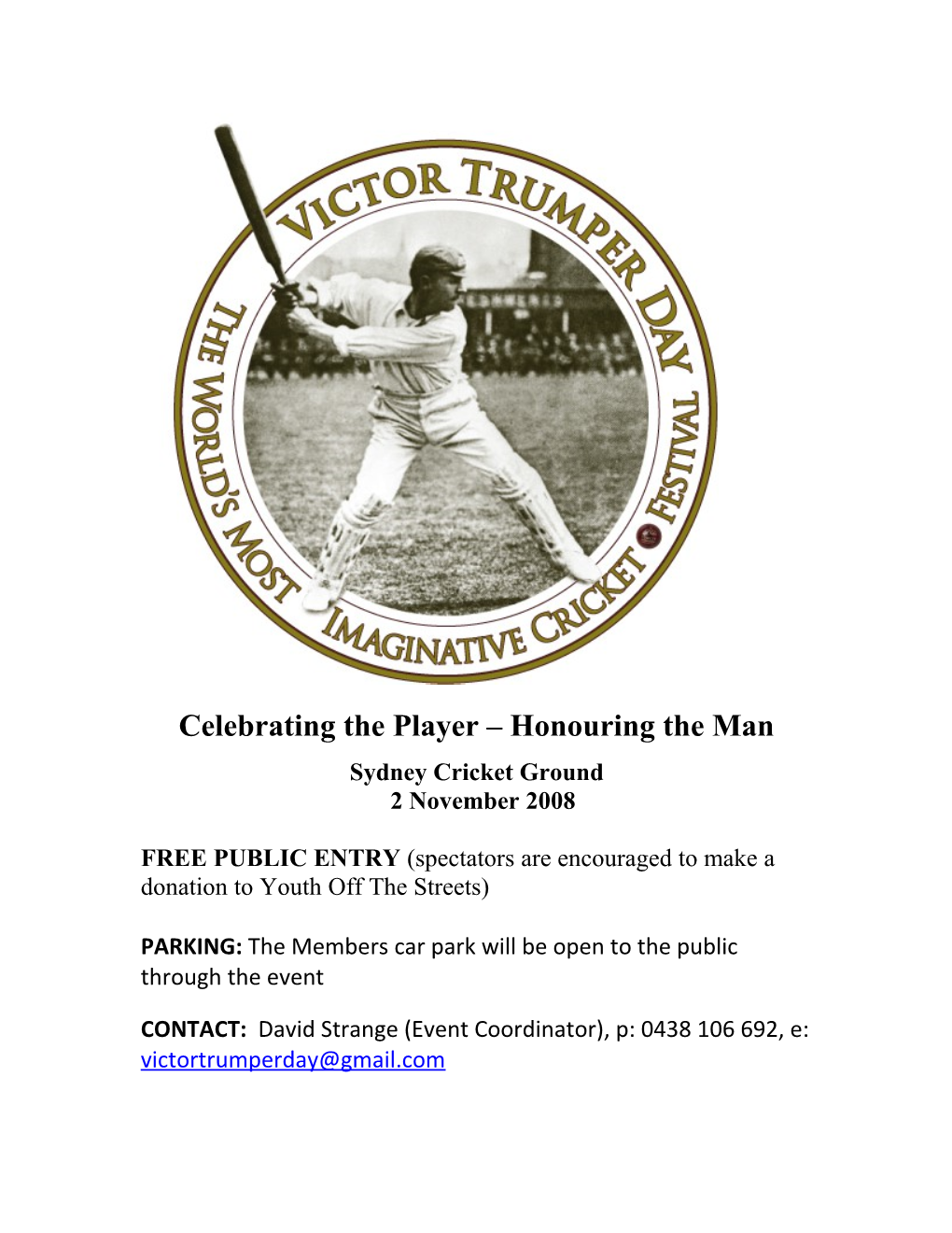 Celebrating the Player Honouring the Man