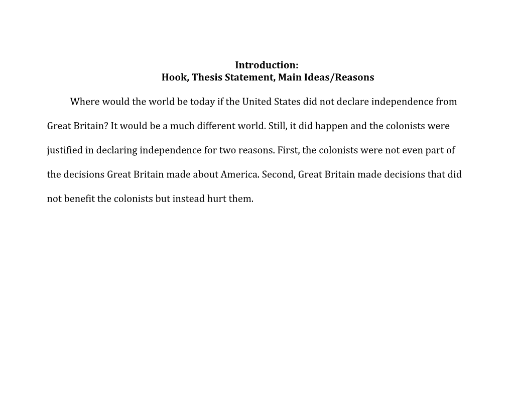 Hook, Thesis Statement, Main Ideas/Reasons