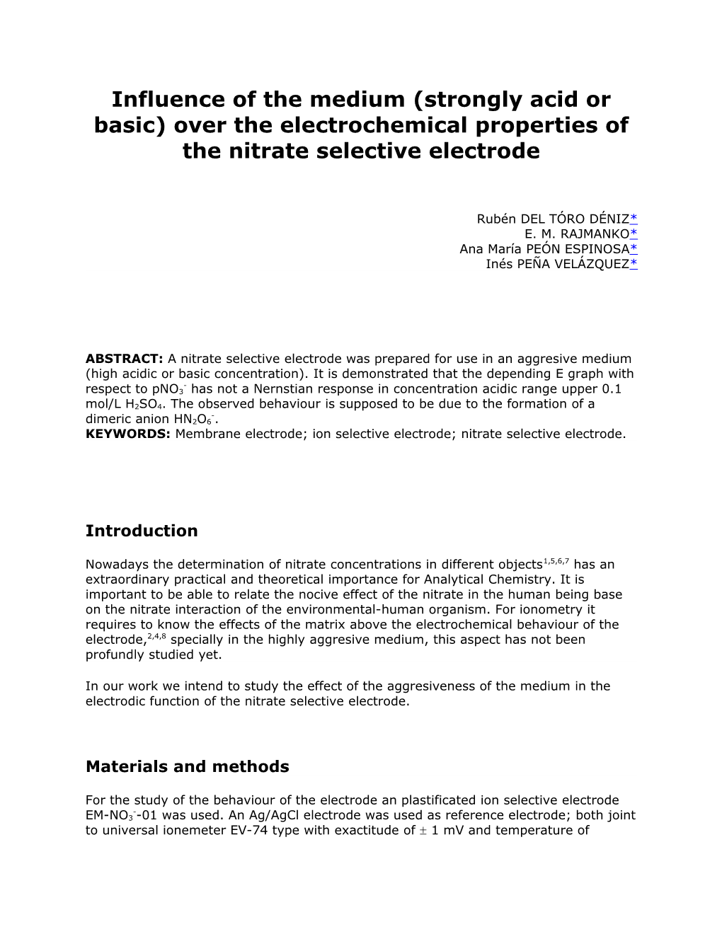 Influence of the Medium (Strongly Acid Or Basic) Over the Electrochemical Properties Of