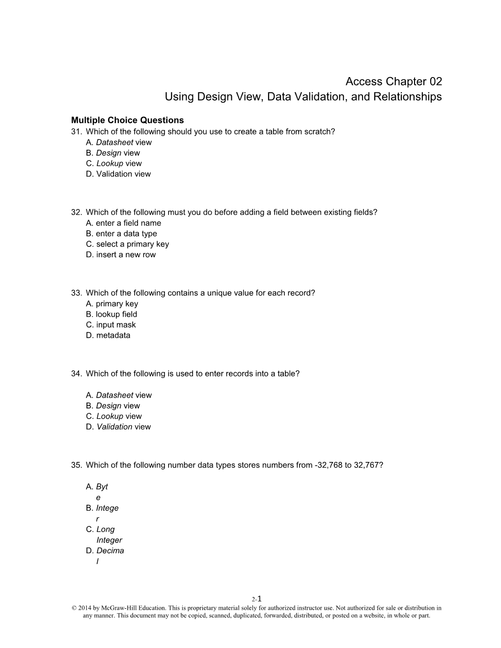 Using Design View, Data Validation, and Relationships