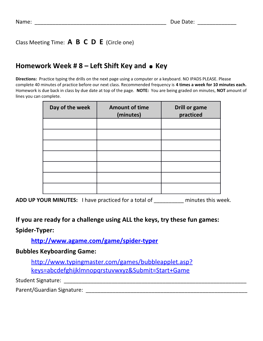 Homework Week # 8 Left Shift Key and . Key