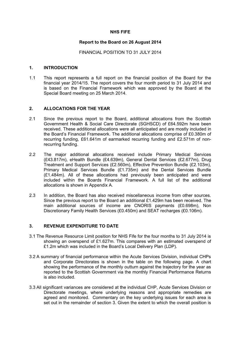 Report to the Board on 26 August 2014
