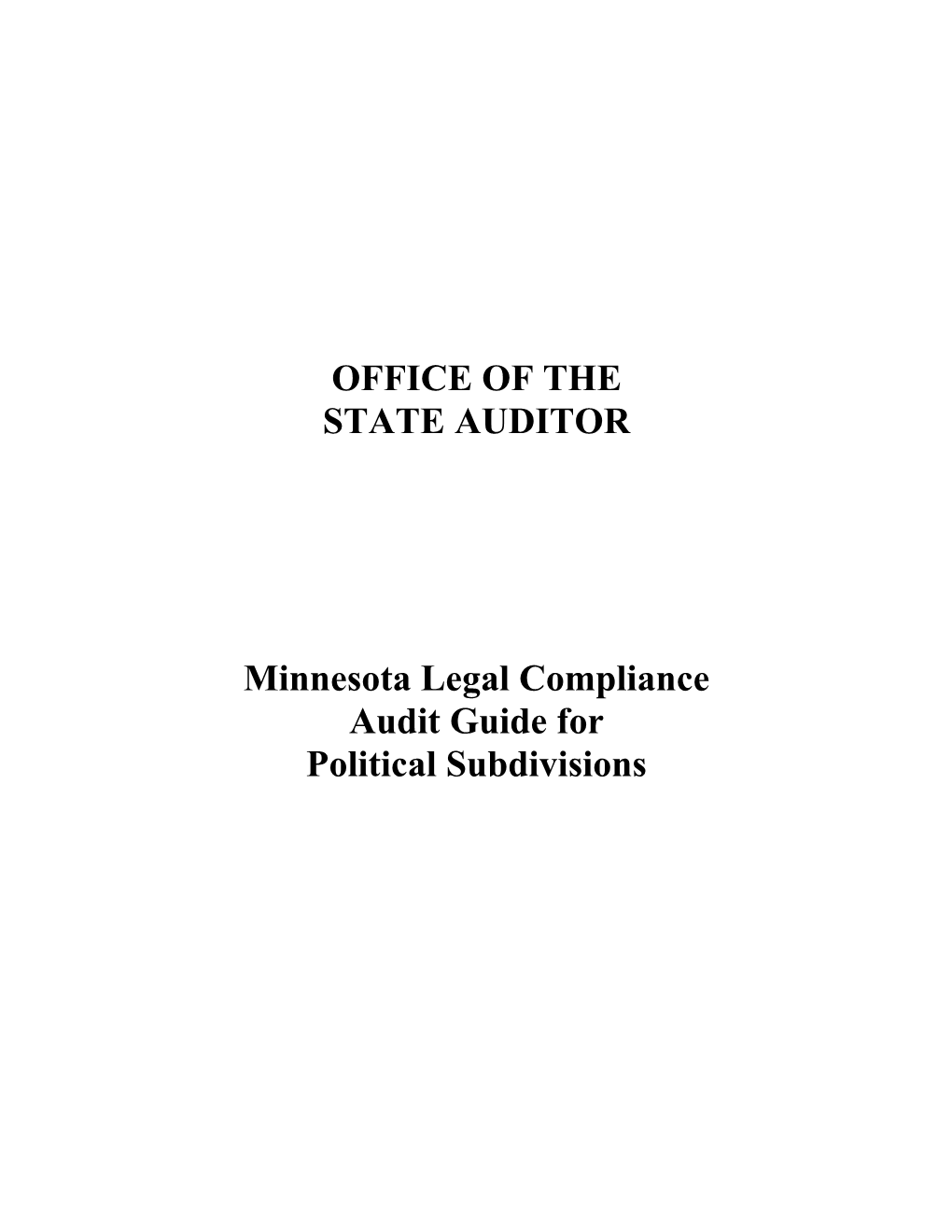 2009 Minnesota Legal Compliance Audit Guide for Local Governments Introduction