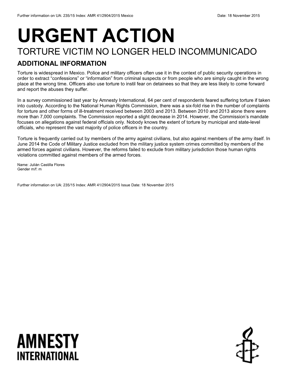 Torture Victim No Longer Held INCOMMUNICADO
