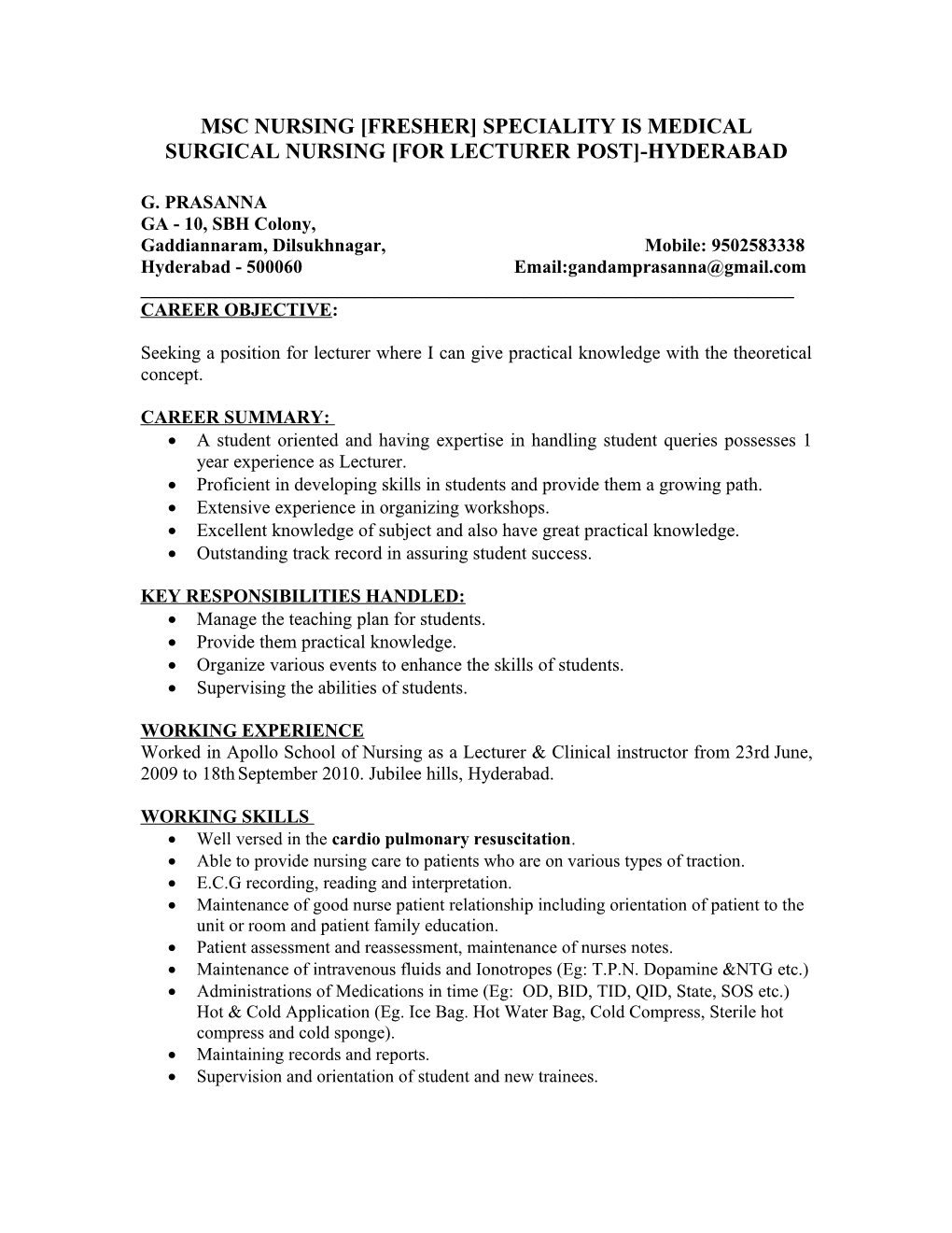 Msc Nursing Fresher Speciality Is Medical Surgical Nursing for Lecturer Post -Hyderabad