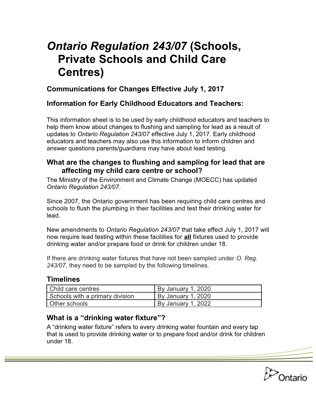 Ontario Regulation 243/07 (Schools, Private Schools and Child Care Centres)