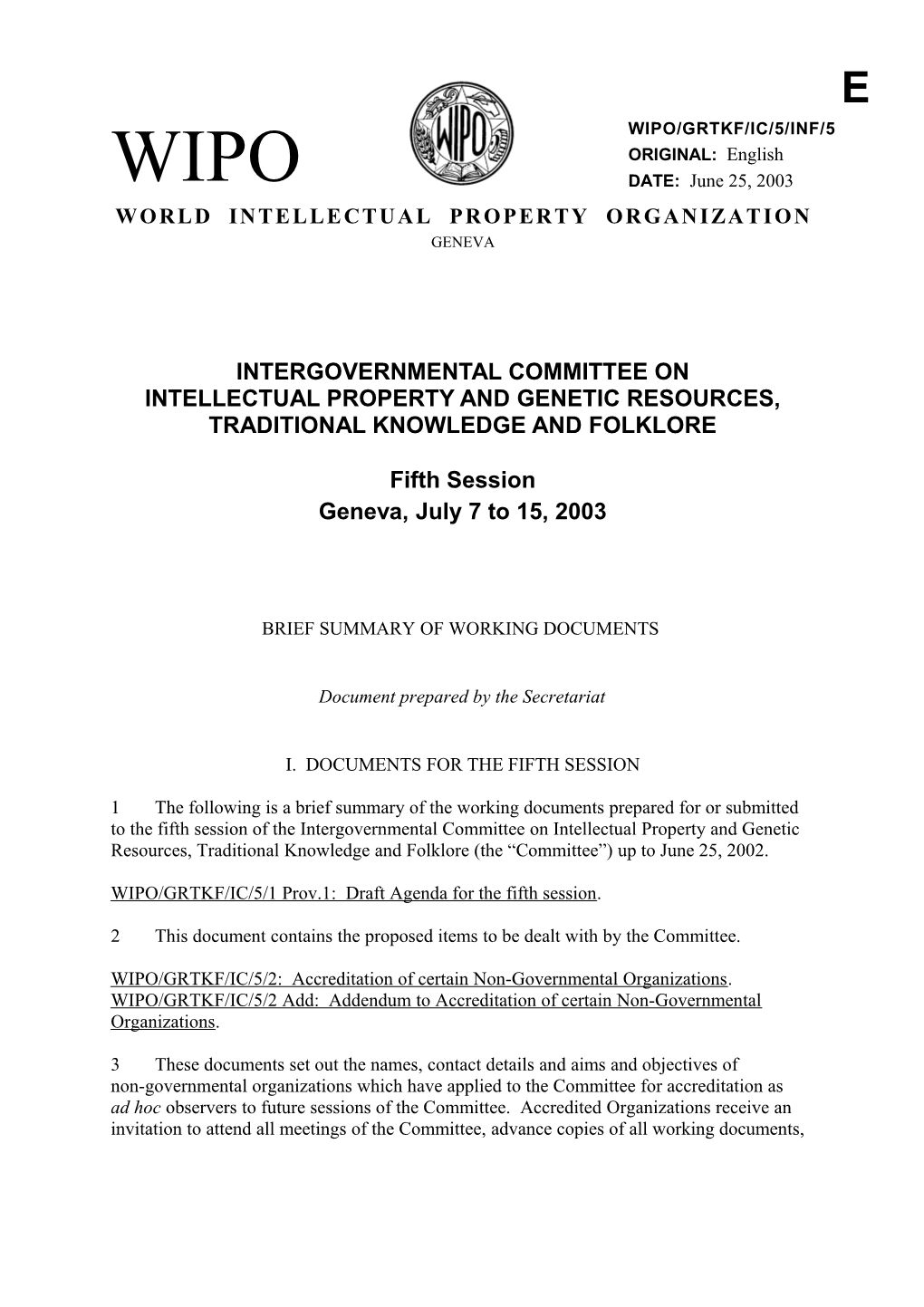 WIPO/GRTKF/IC/5/INF/5: Brief Summary of Working Documents