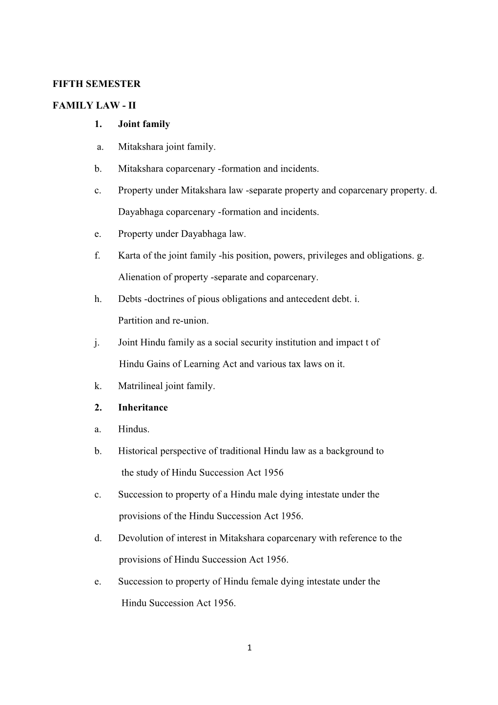 B. Mitakshara Coparcenary -Formation and Incidents