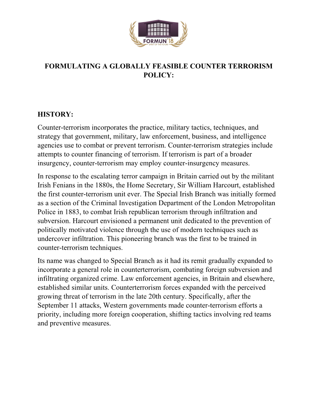 Formulating a Globally Feasible Counter Terrorism Policy
