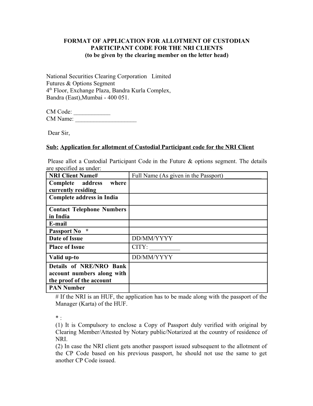 Format of Application for Allotment of Custodian Participant Code for the Nri Clients