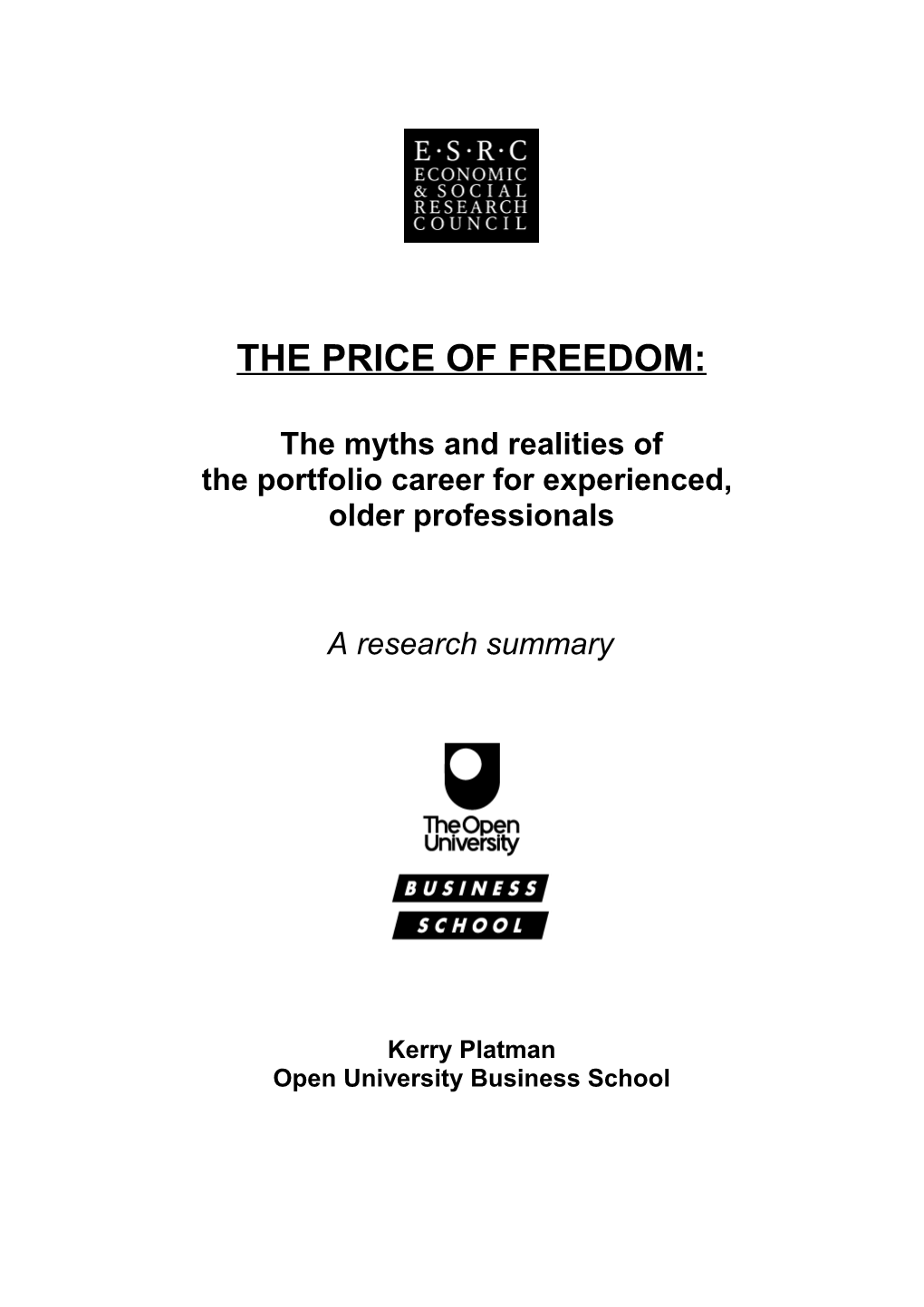 The Price of Freedom: Managing Freelance Employment in the 21St Century