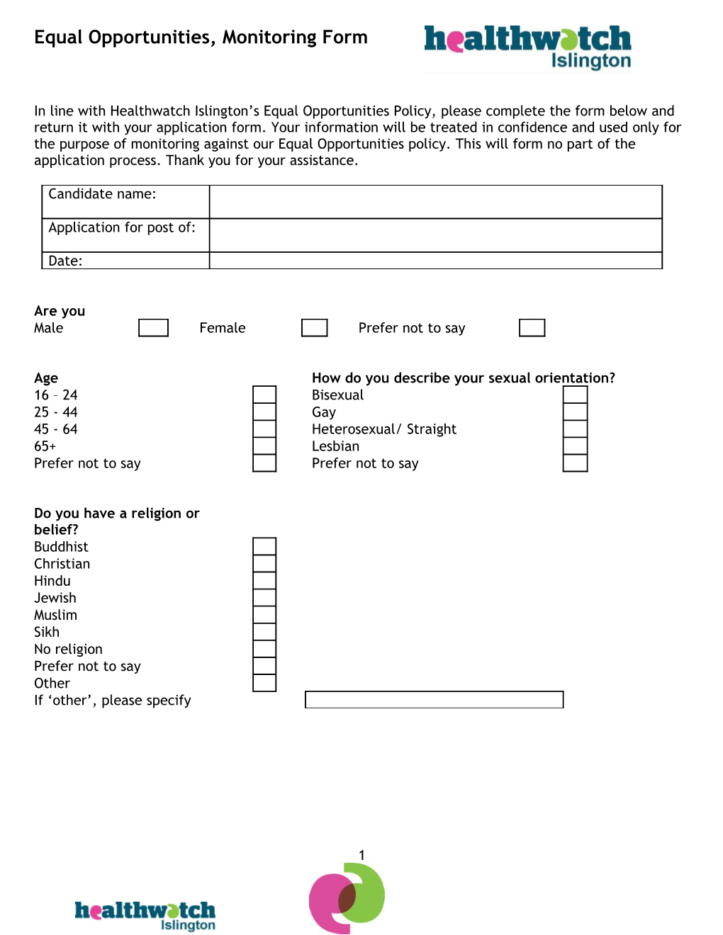 In Line with Healthwatch Islington S Equal Opportunities Policy, Please Complete the Form