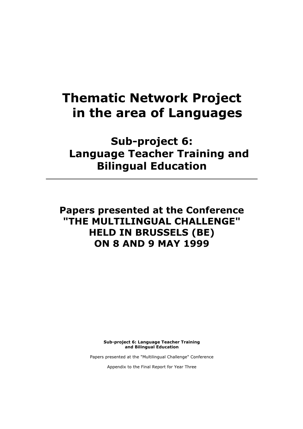 Thematic Network Projectin the Area of Languages