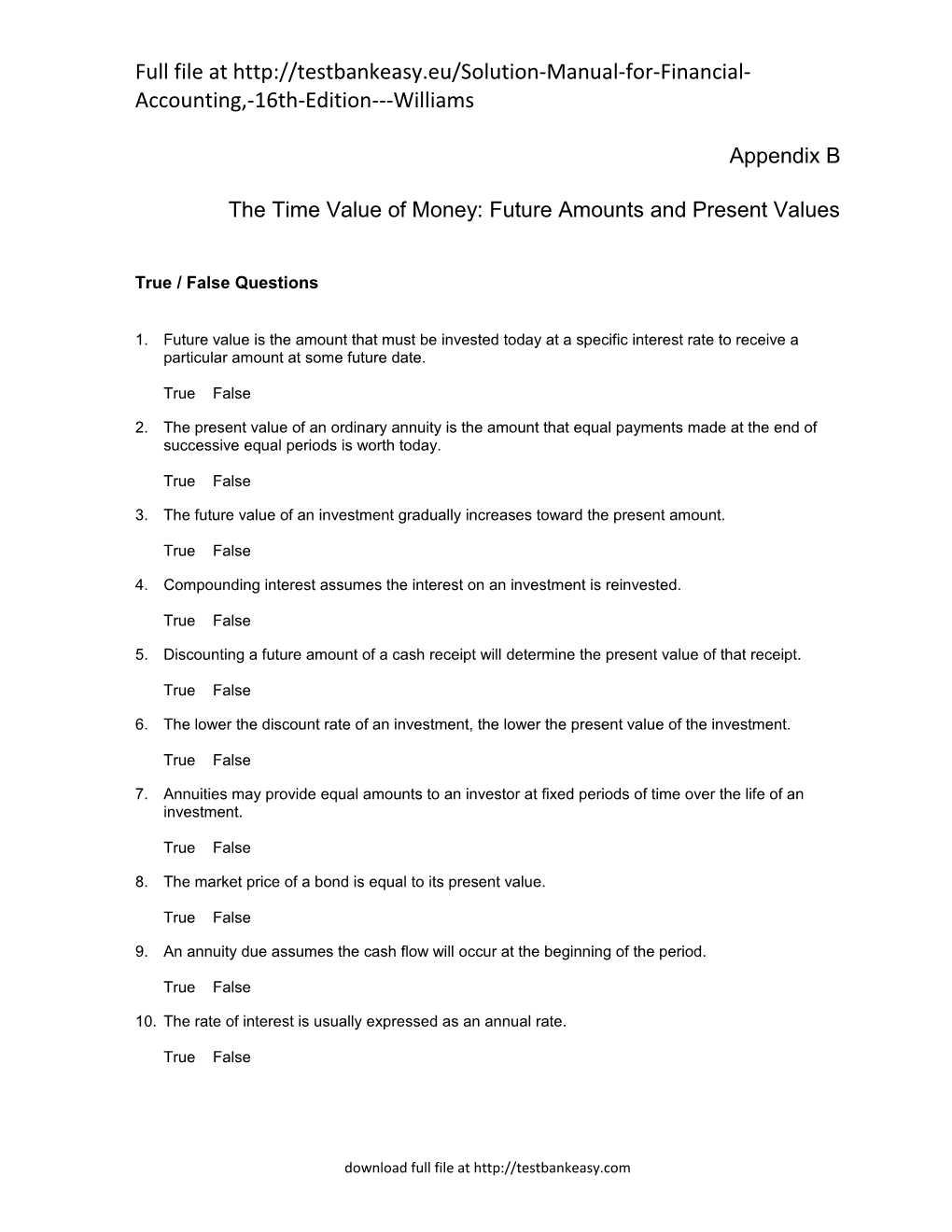 The Time Value of Money: Future Amounts and Present Values