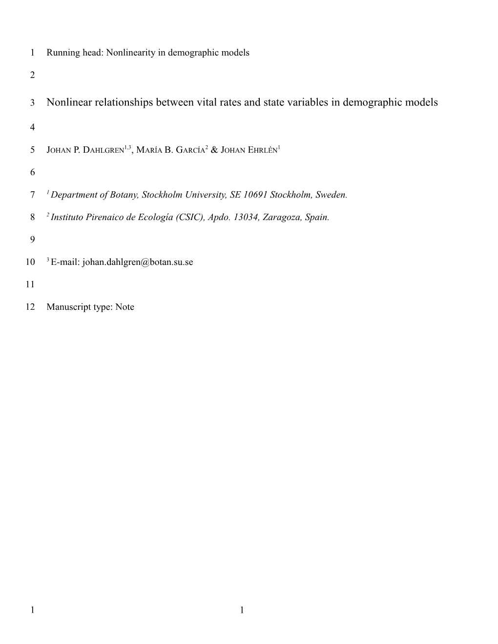 A Non-Linear Multiple-State Integral Projection Model of Demography