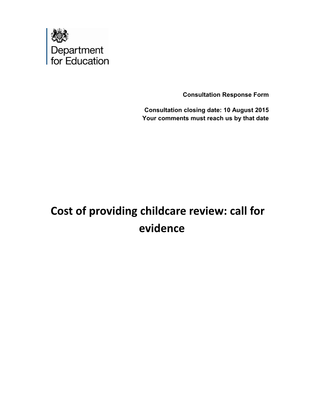 Cost of Providing Childcare Review: Call for Evidence