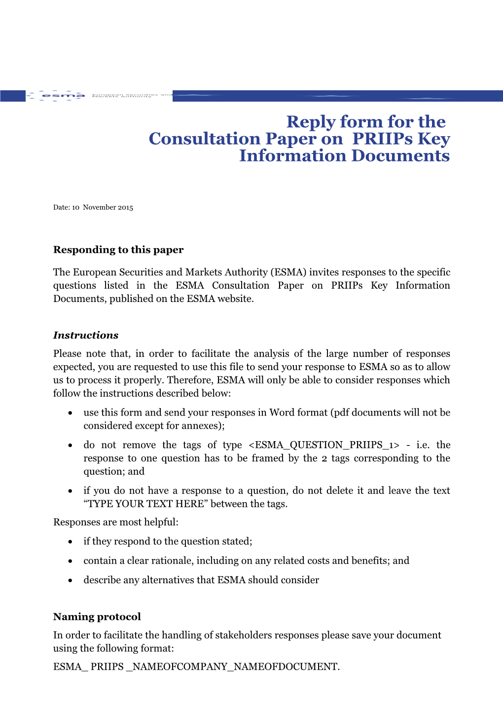 Reply Form for the Mifid II/Mifir Consultation Paper s1