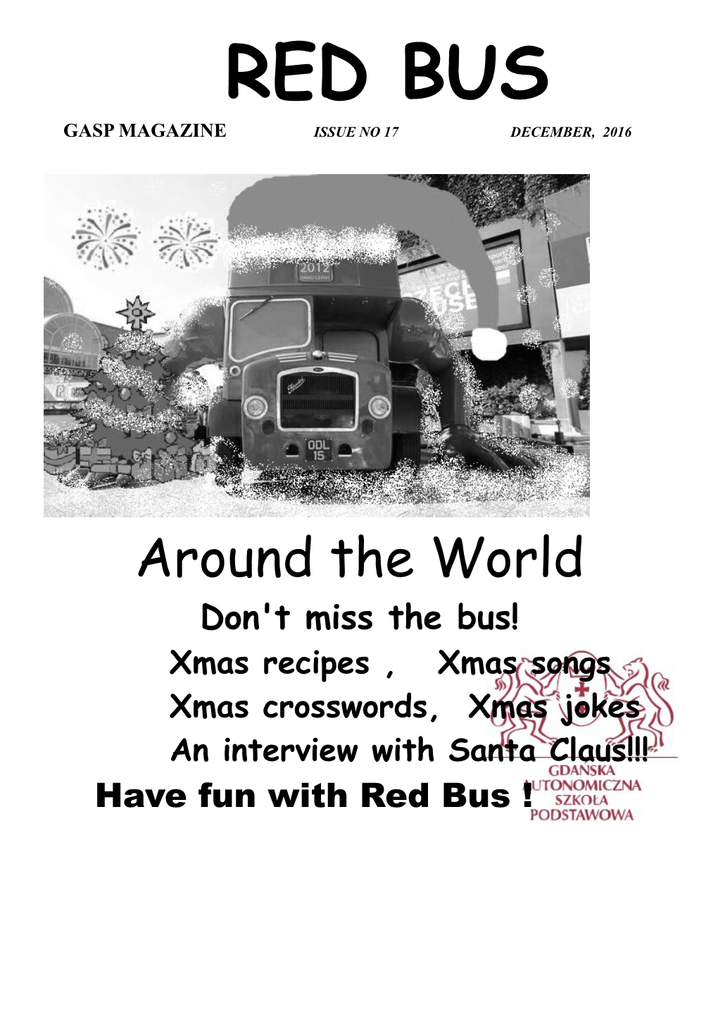 Don't Miss the Bus!