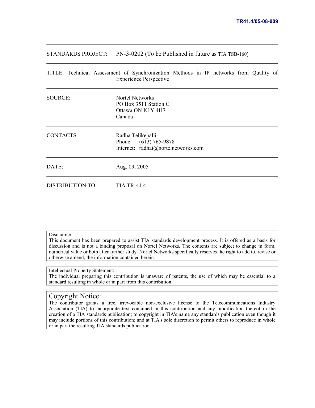 STANDARDS PROJECT: PN-3-0202 (To Be Published in Future As TIA TSB-160)