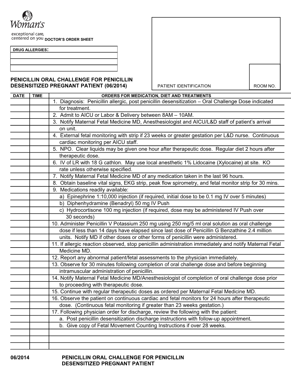 Penicillin Oral Challenge for Penicillin Desensitized Pregnant Patient