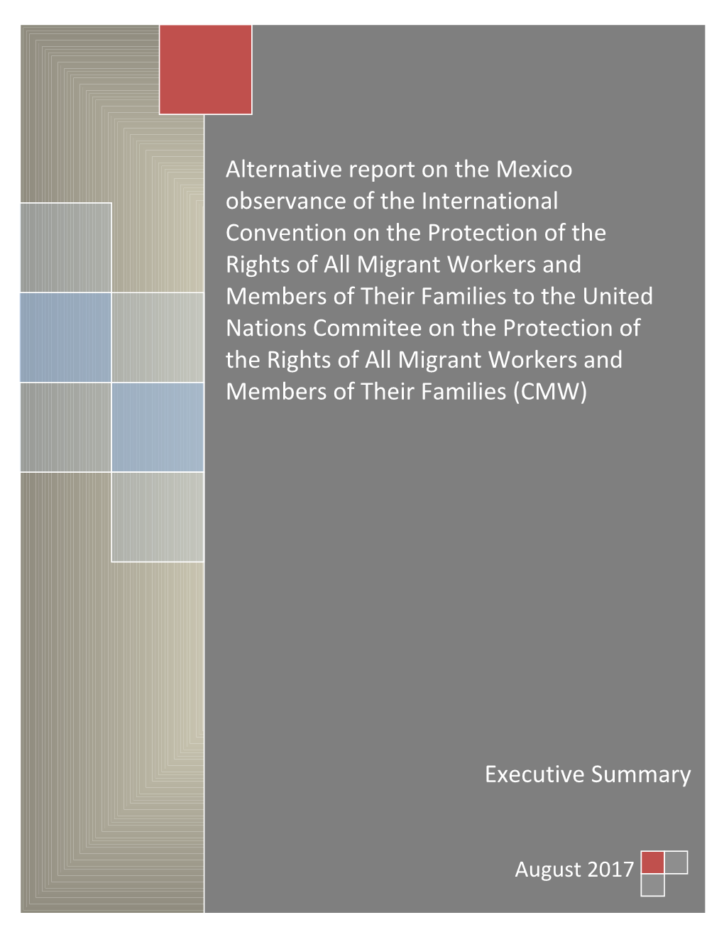 Alternative Report on the Mexico Observance of the International Convention on the Protection