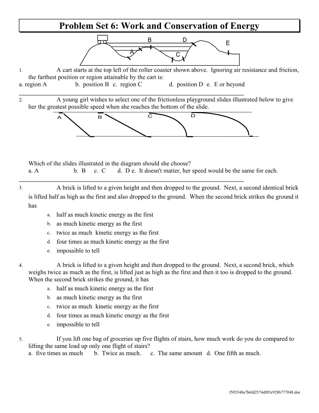 Problem Set 6: Work and Conservation of Energy