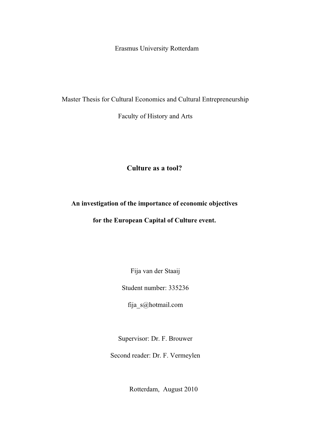 Master Thesis for Cultural Economics and Cultural Entrepreneurship