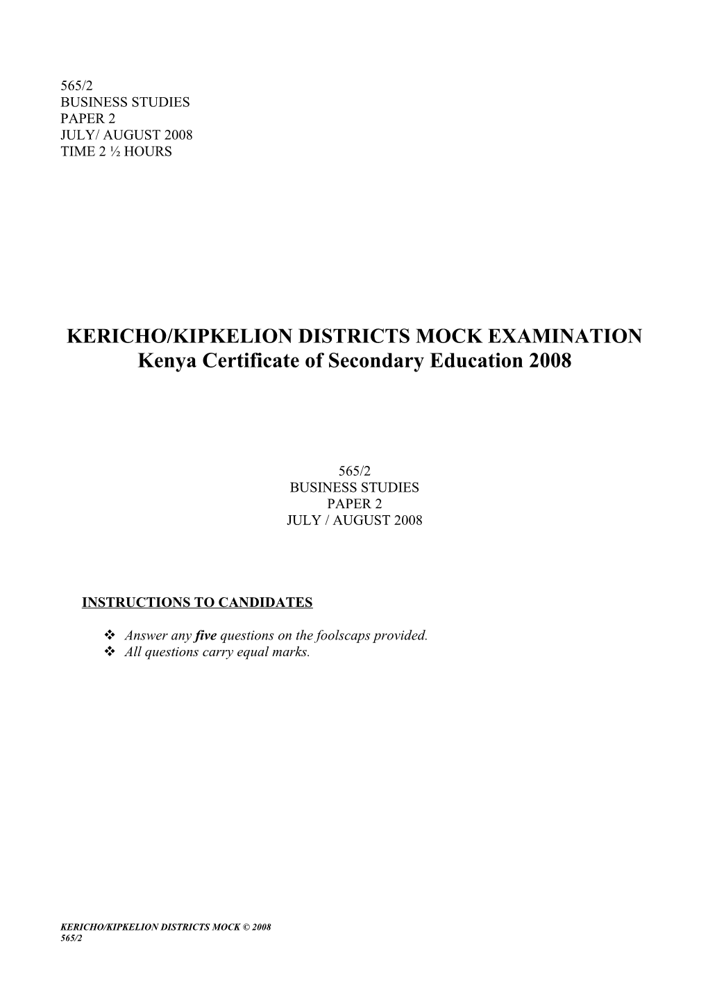 Kericho/Kipkelion Districts Mock Examination s1