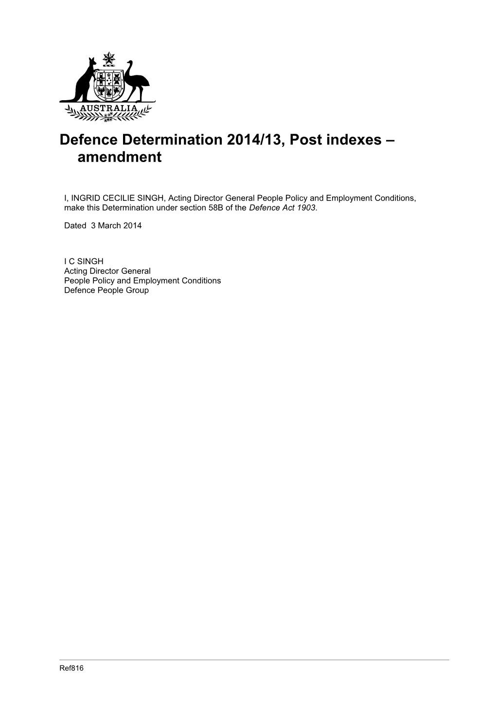 Defence Determination 2014/13, Post Indexes Amendment