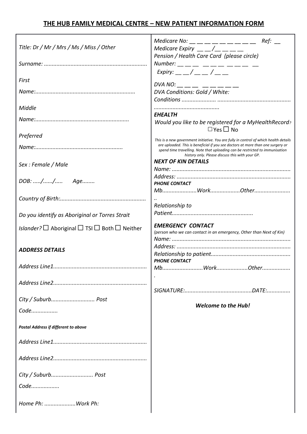 The Hub Family Medical Centre New Patient Information Form