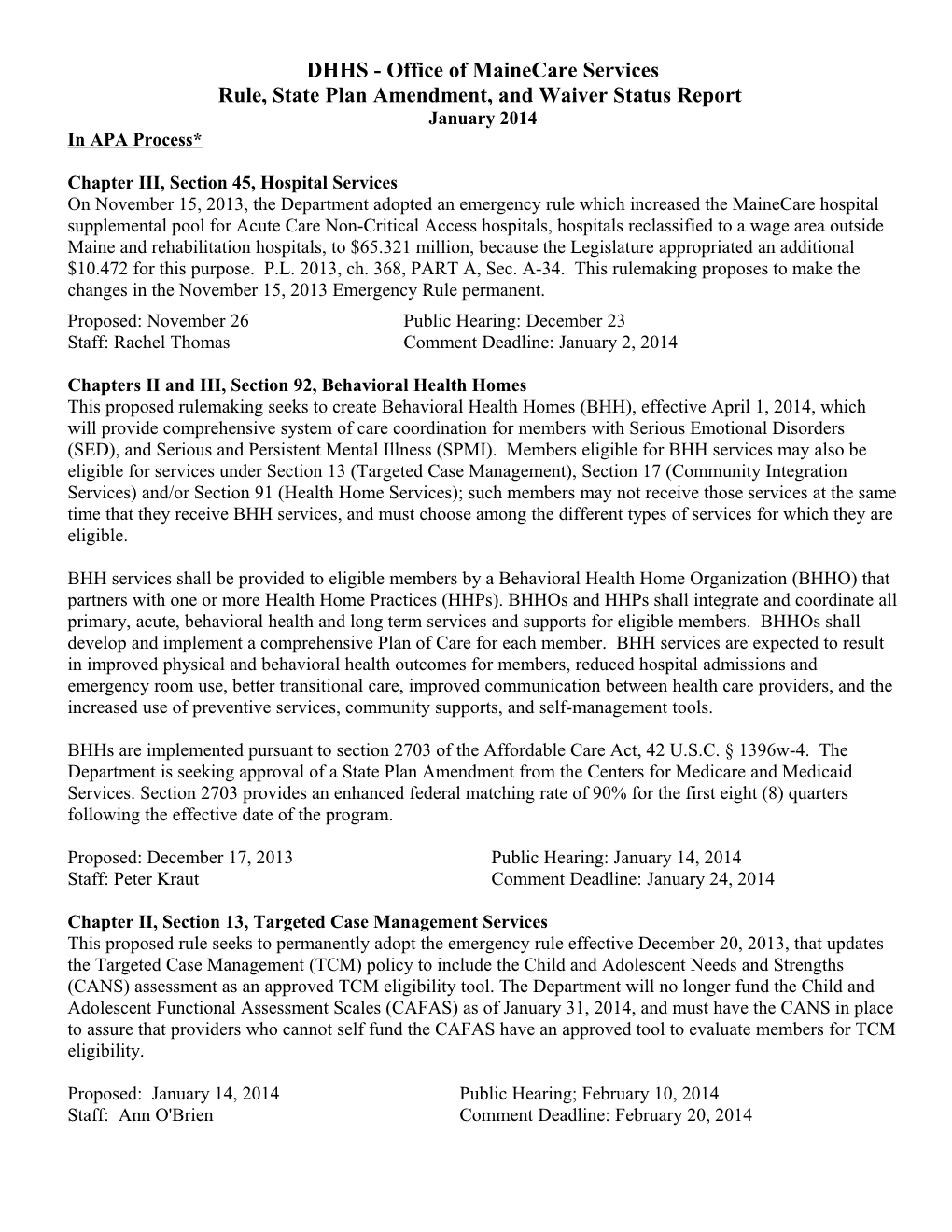 Rule, State Plan Amendment, and Waiver Status Report