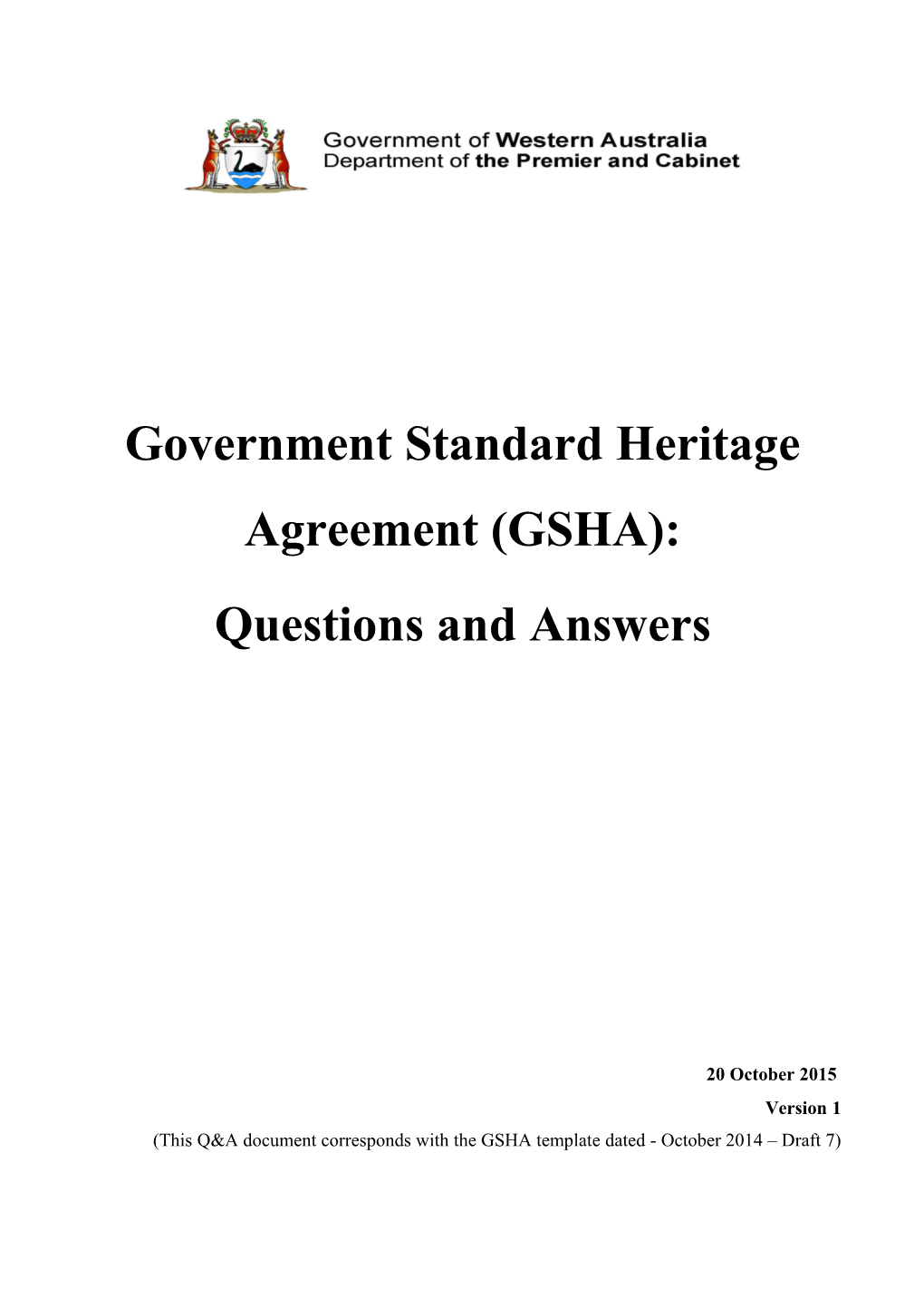 Government Standard Heritage Agreement - Questions and Answers