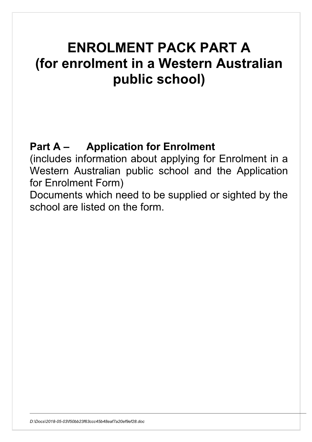 For Enrolment in a Western Australian Public School