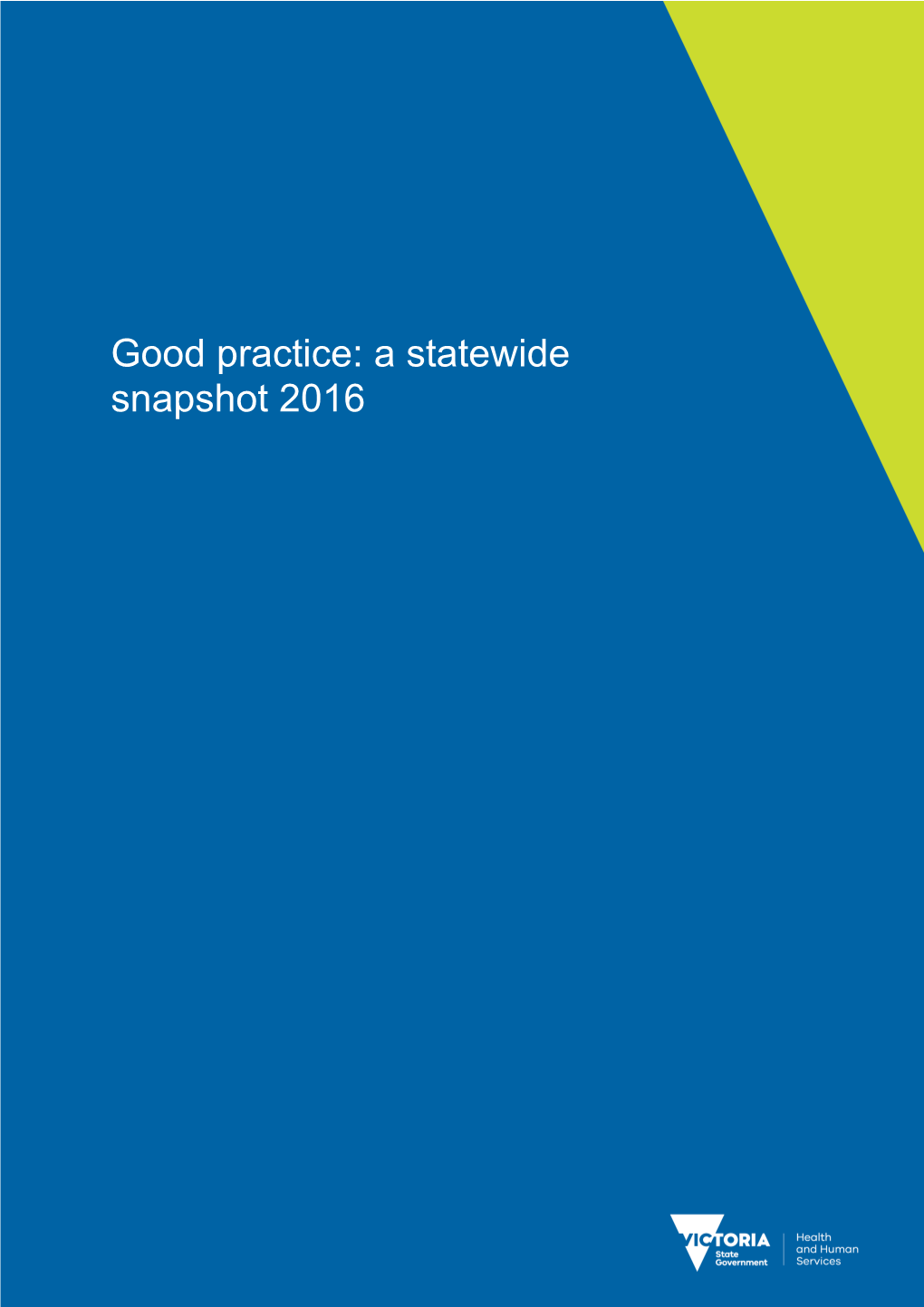 Good Practice: a Statewide Snapshot 2016