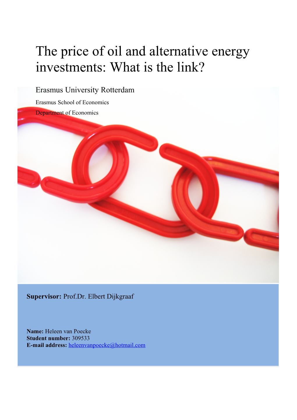 The Price of Oil and Alternative Energy Investments: What Is the Link?