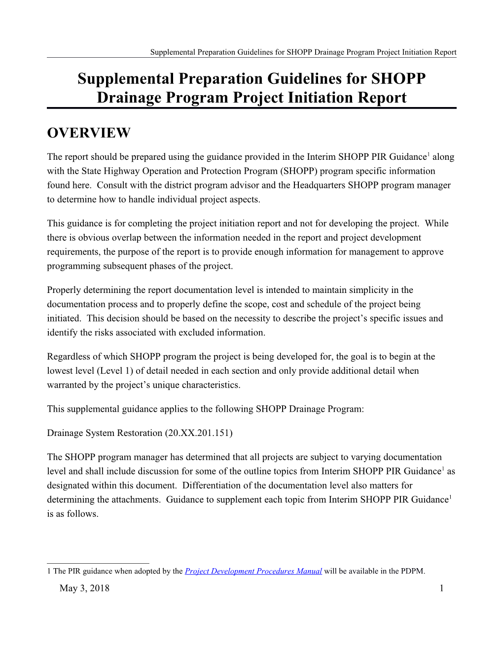 Supplemental Preparation Guidelines for SHOPP Drainage Program Project Initiation Report