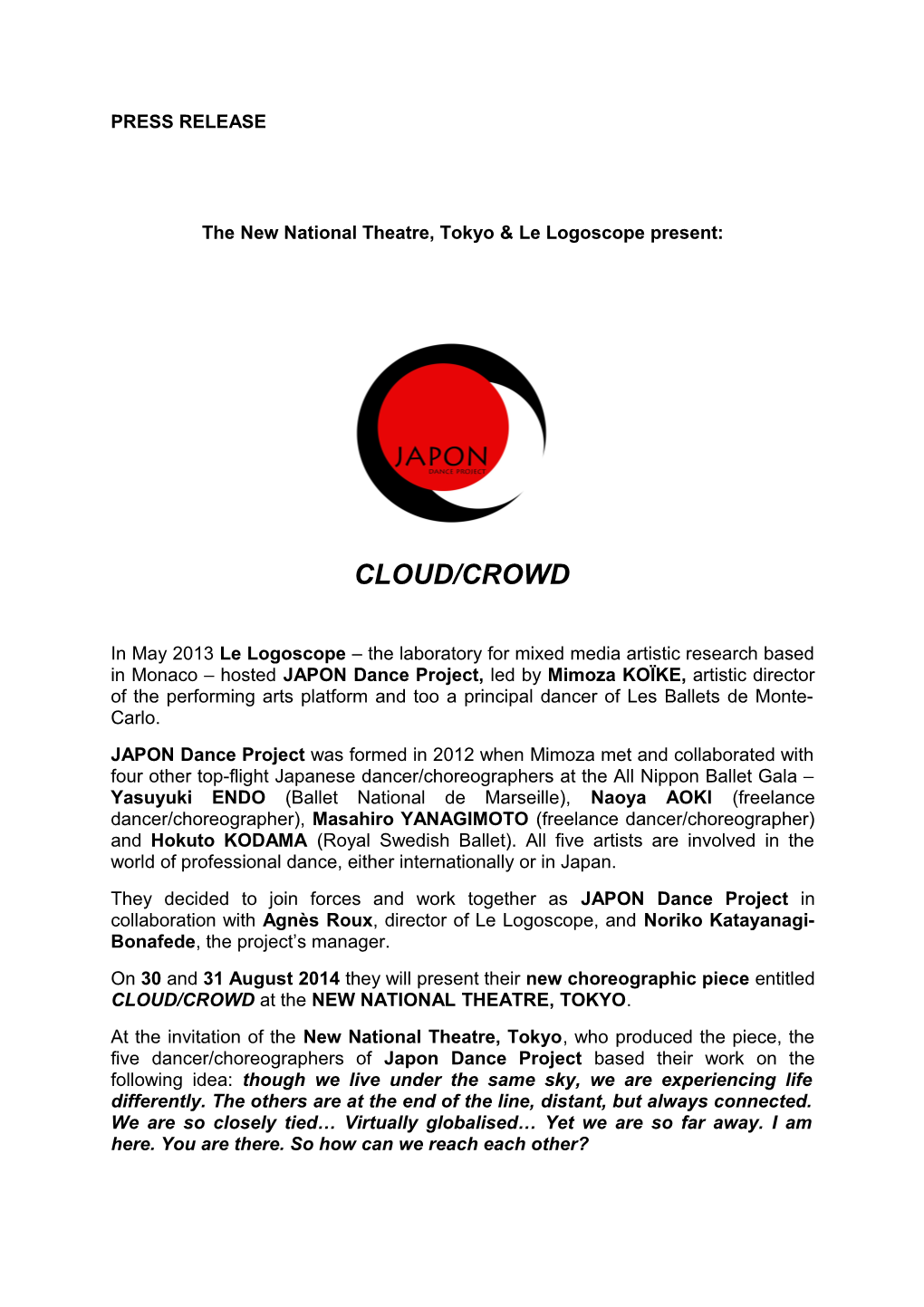 The New National Theatre, Tokyo & Le Logoscope Present