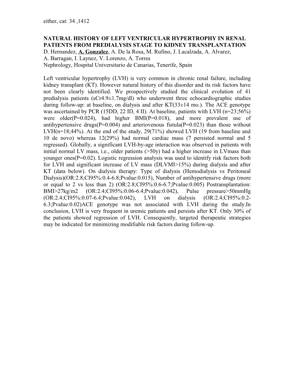 Natural History of Left Ventricular Hypertrophy in Renal Patients from Predialysis Stage