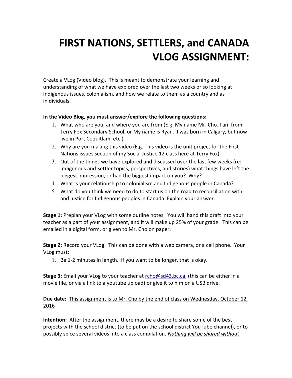 FIRST NATIONS, SETTLERS, and CANADA VLOG ASSIGNMENT