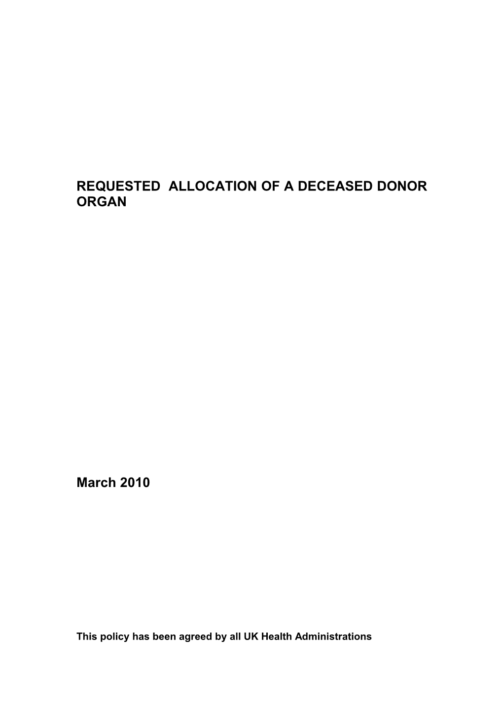 Requested Allocation of a Deceased Donor Organ