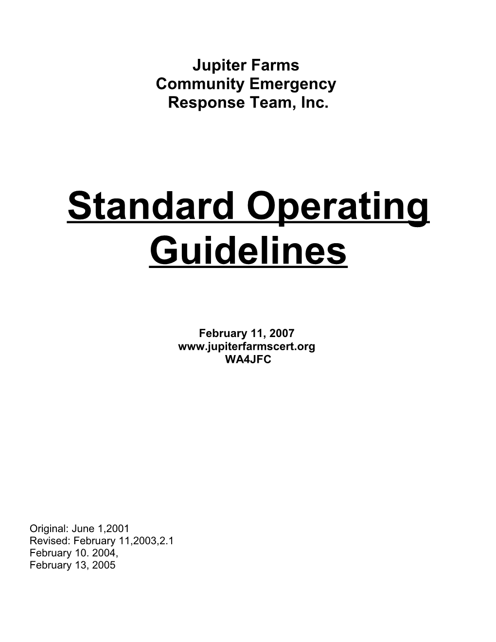 Jupiter Farms CERT Standard Operating Guidelines