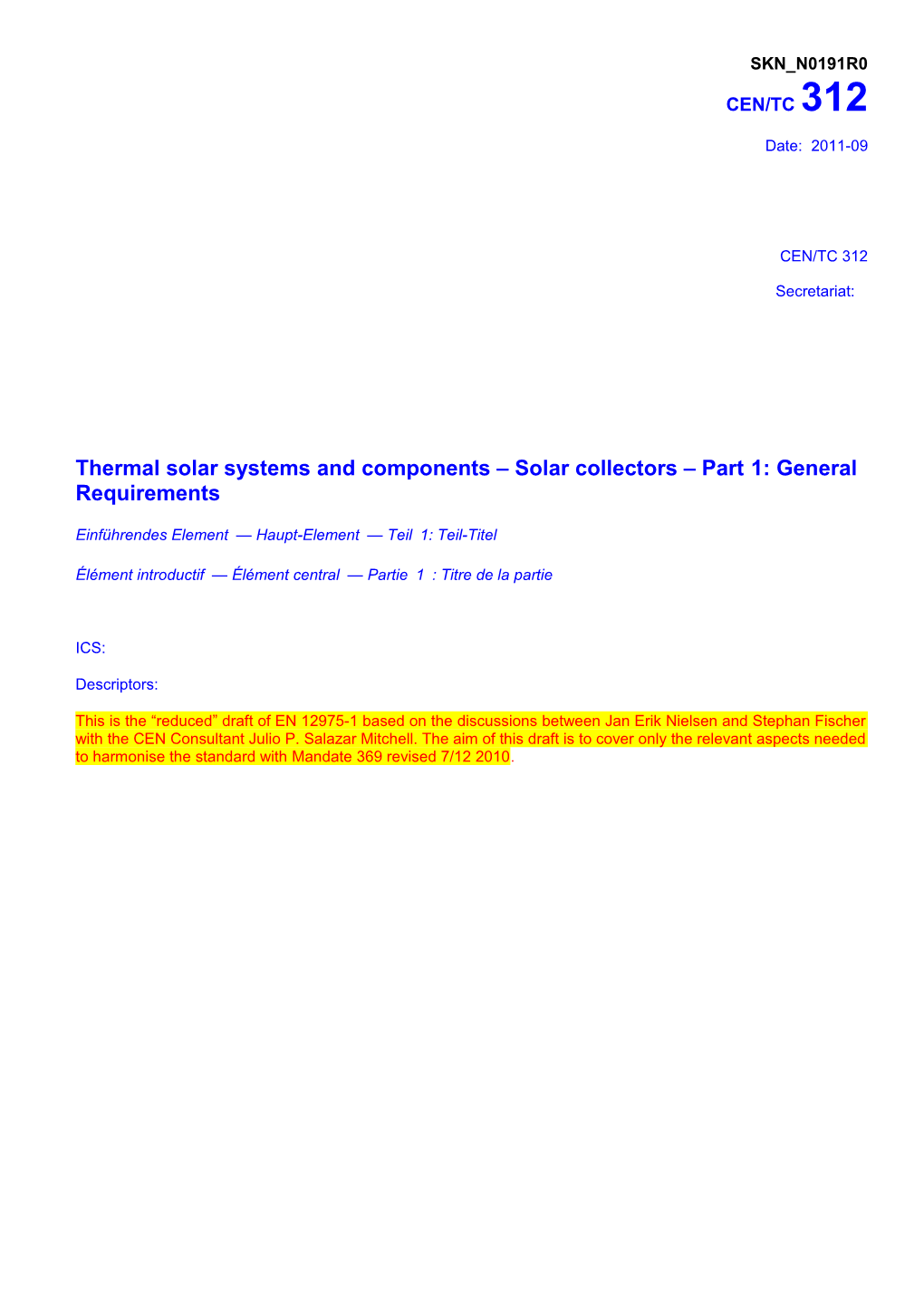 Thermal Solar Systems and Components Solar Collectors Part1: General Requirements