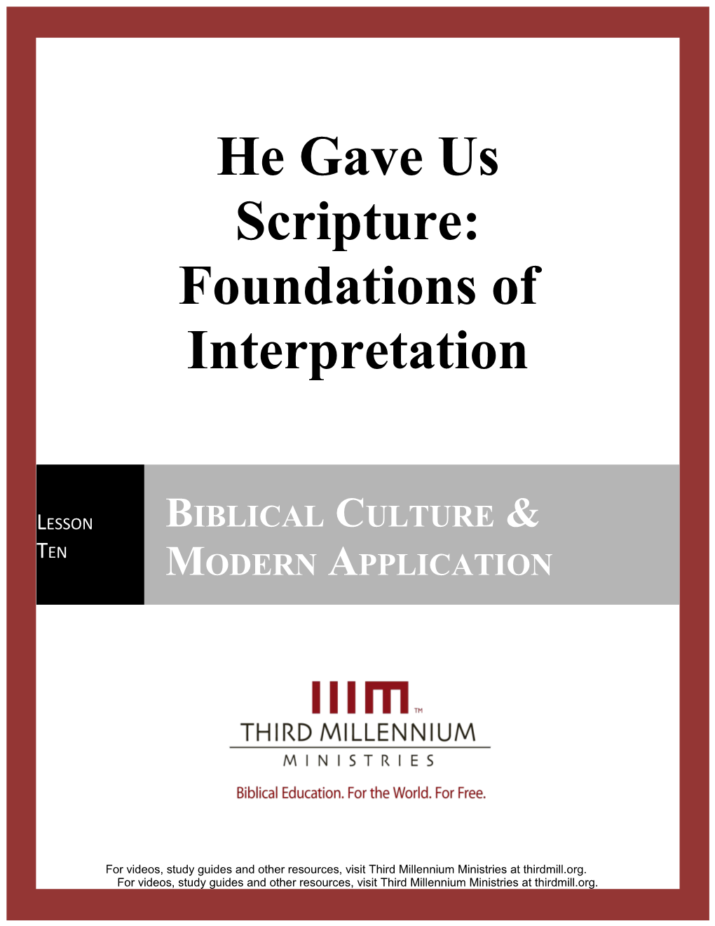 He Gave Us Scripture: Foundations of Interpretation