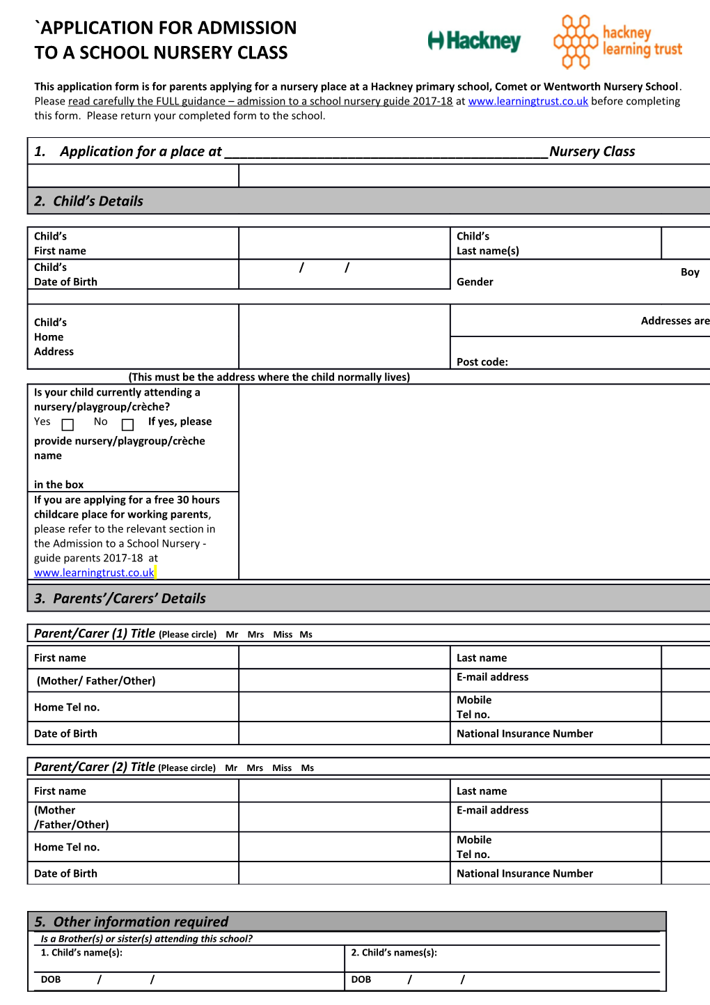 1. Application for a Place at ______Nursery Class